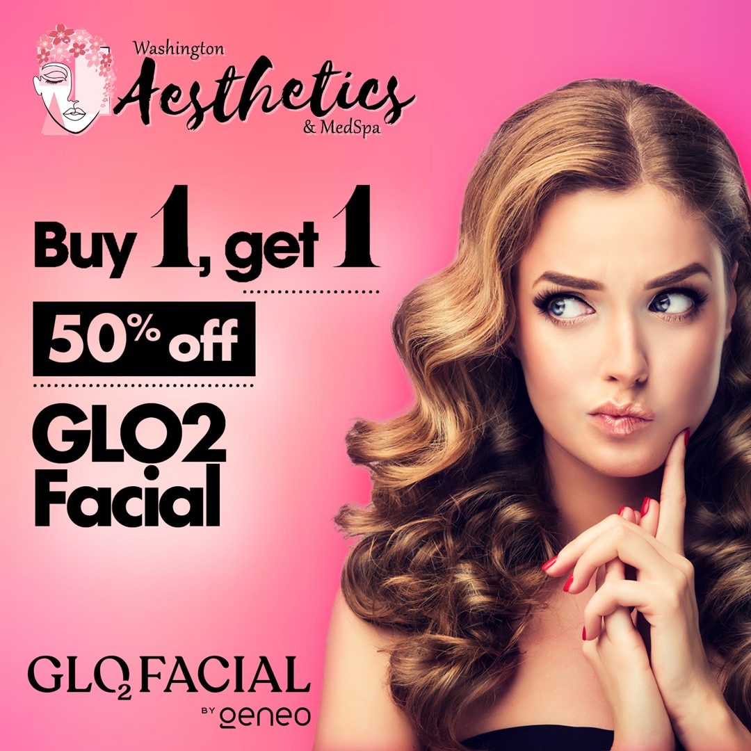 Glo2 Facial BOGO - Buy One Get One Treatment 50% off