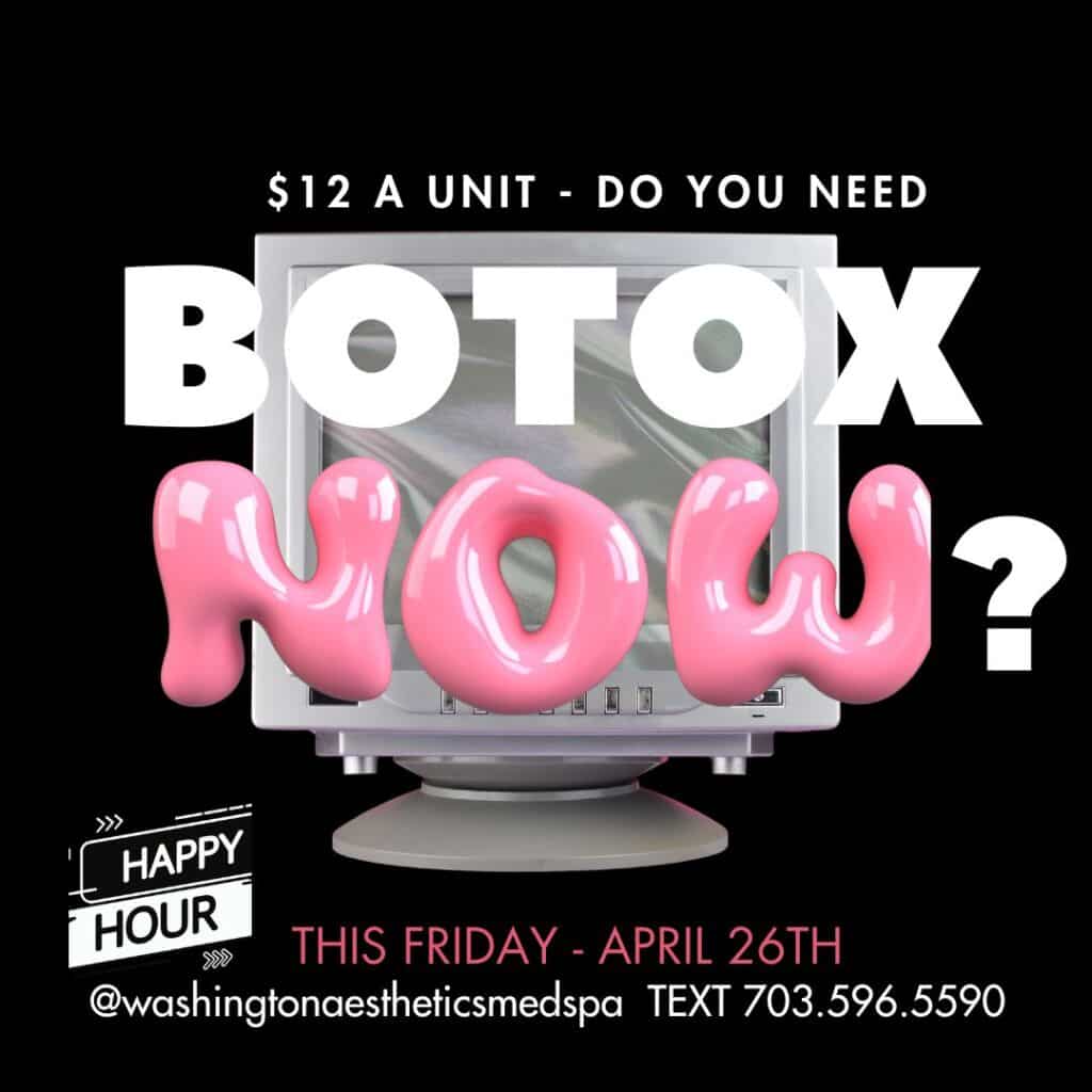 Botox Happy Hour $12 per unit